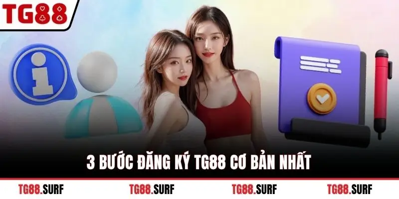 3 bước đăng ký TG88 cơ bản nhất
