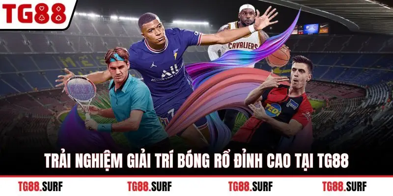 Trải nghiệm giải trí bóng rổ đỉnh cao tại TG88